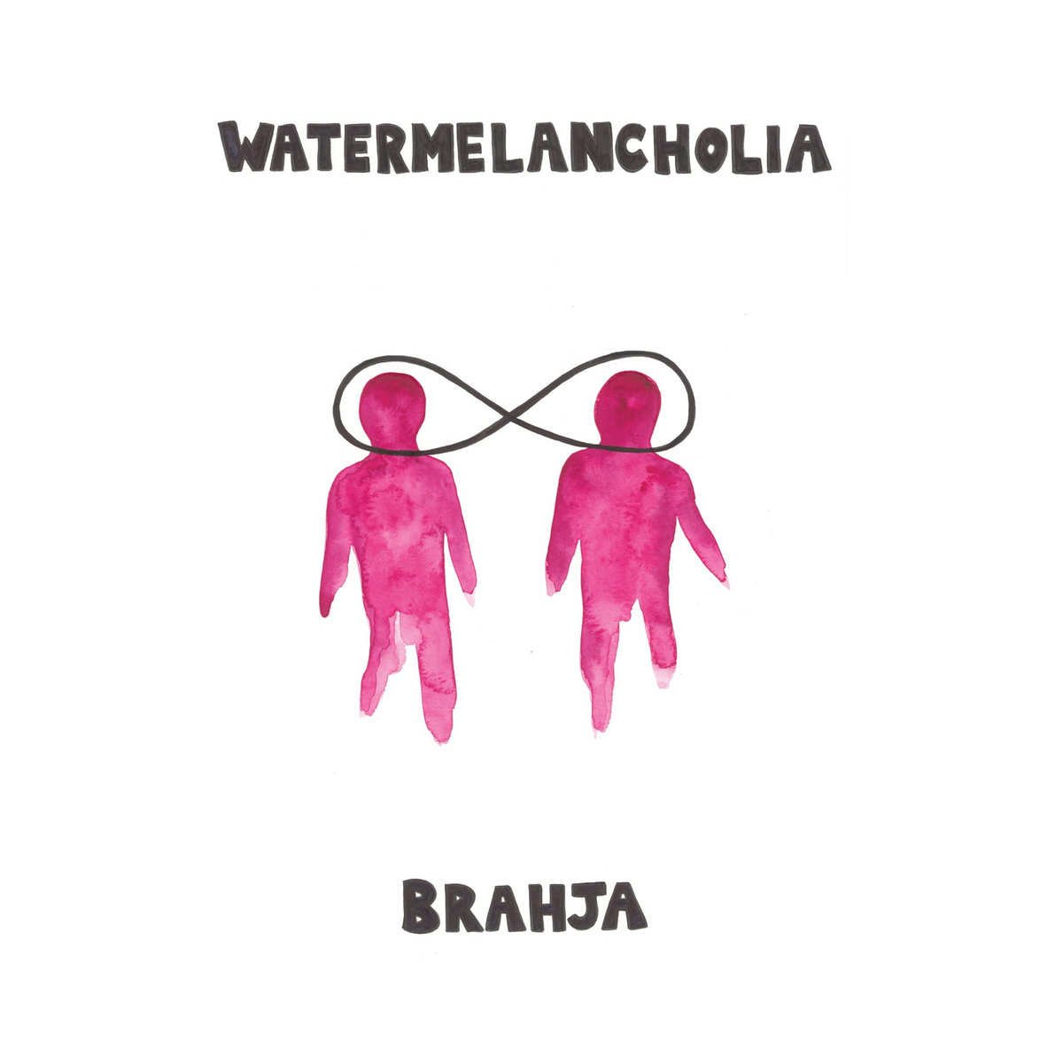 Brahja - Brahja - Watermeloncholia | () - main Brahja - Brahja - Watermeloncholia | () - main