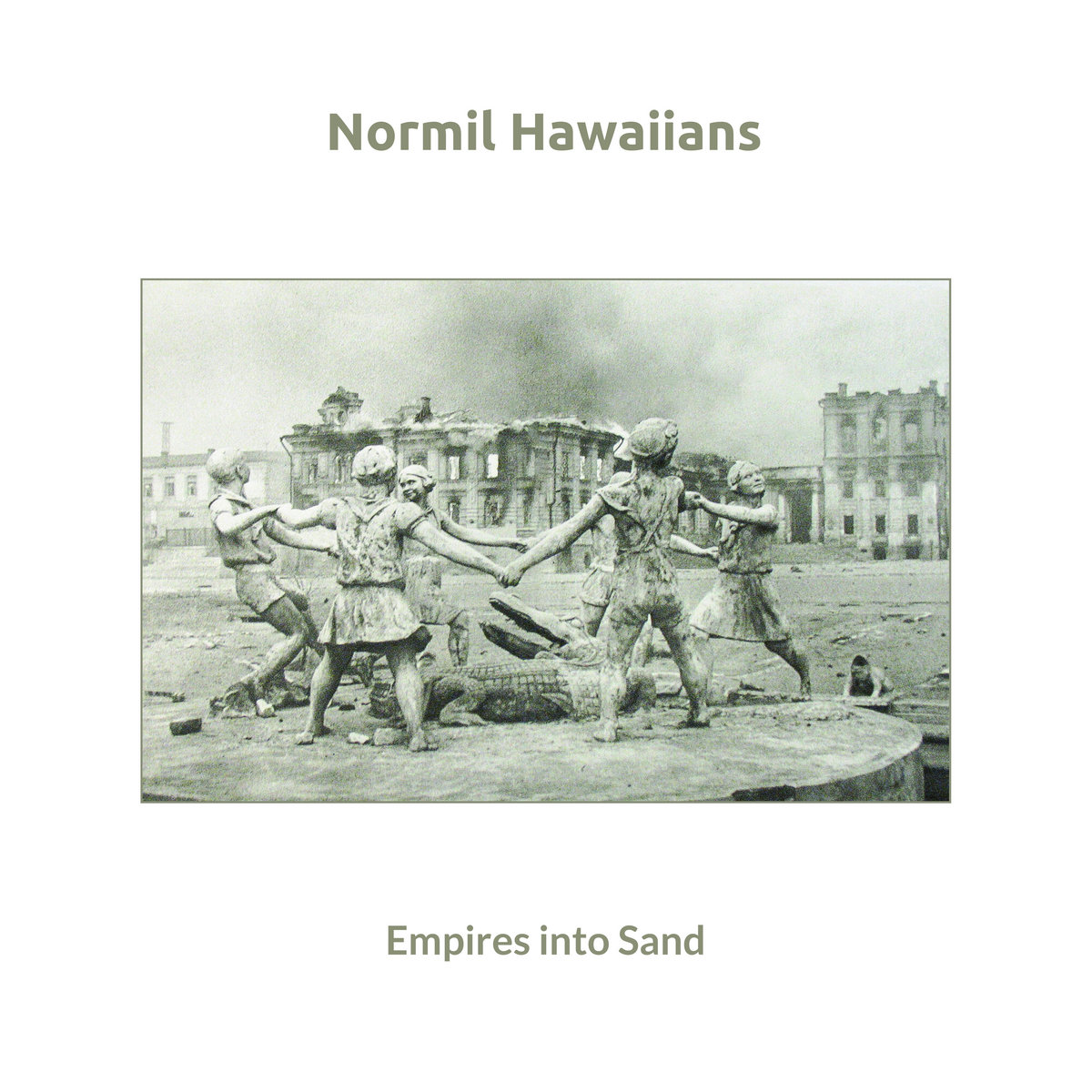 Normil Hawaiians - Normil Hawaiians - Empires Into Sand | () - main Normil Hawaiians - Normil Hawaiians - Empires Into Sand | () - main