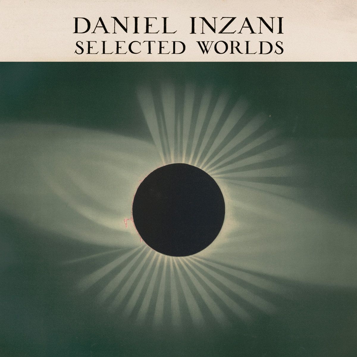 Daniel Inzani - Selected Worlds | Hidden Notes Records ()