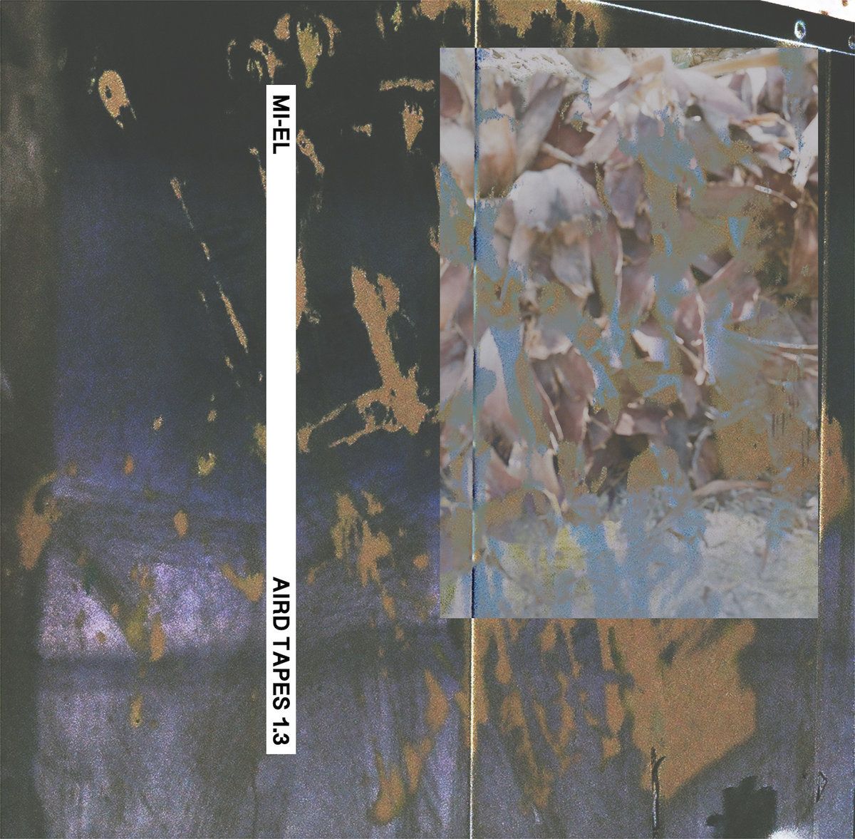 MI-EL - AIRD TAPES 1.3 | Aird Tapes ()
