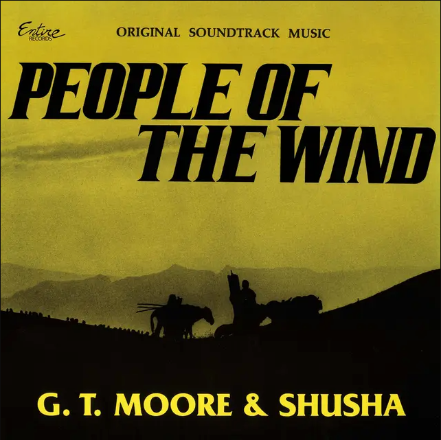 G.T. Moore & Shusha - People of the Wind | Entire Records (entrlp001) G.T. Moore & Shusha - People of the Wind | Entire Records (entrlp001)