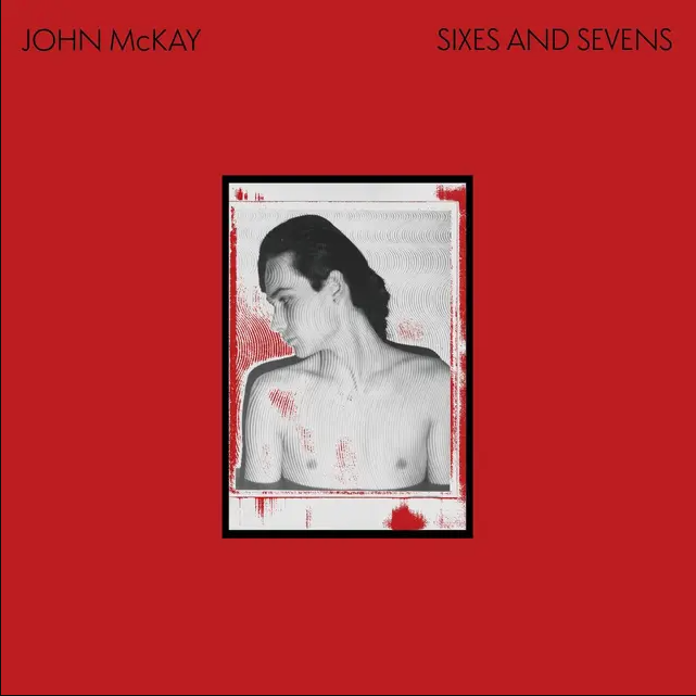 John McKay - Sixes and Sevens | Tiny Global Productions (pici-0069)