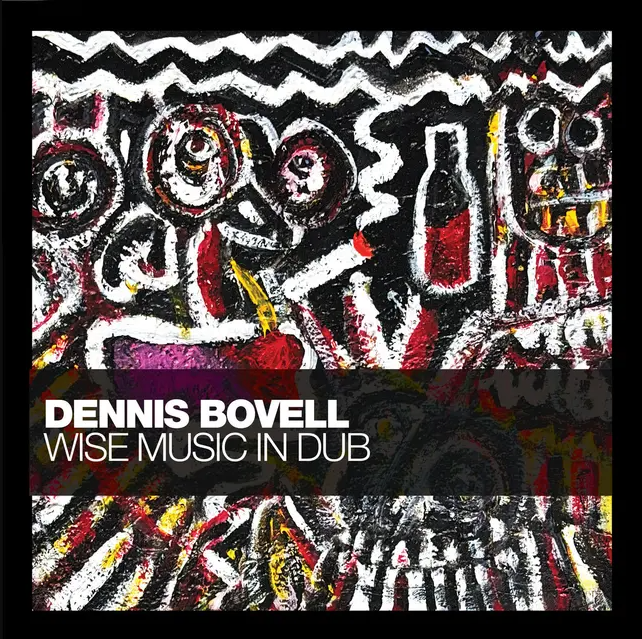 Dennis Bovell - Wise Music in Dub | Wise Sound (ws005)
