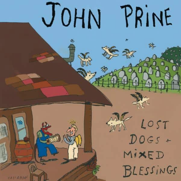 John Prine - Lost Dogs and Mixed Blessings | Oh Boy Records (OBR013LPC1) - main John Prine - Lost Dogs and Mixed Blessings | Oh Boy Records (OBR013LPC1) - main