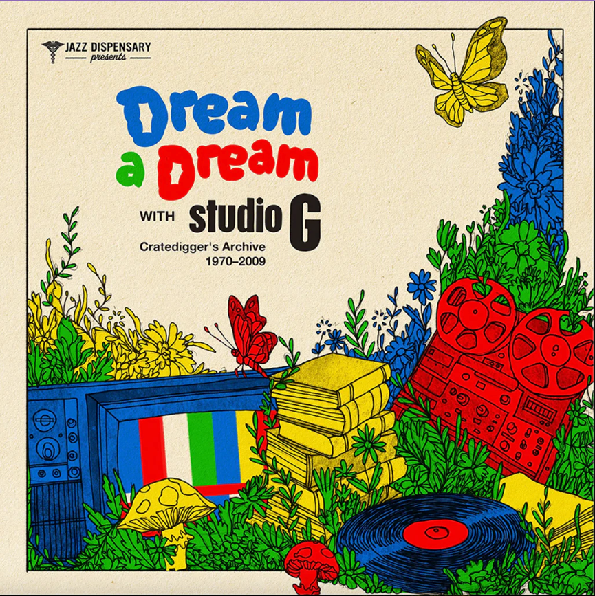 Various - Dream A Dream with Studio G | Jazz Dispensary (7270008) - main Various - Dream A Dream with Studio G | Jazz Dispensary (7270008) - main