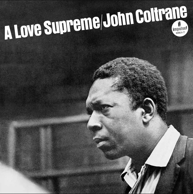 John Coltrane - A Love Supreme | Impulse! (7837100) John Coltrane - A Love Supreme | Impulse! (7837100)