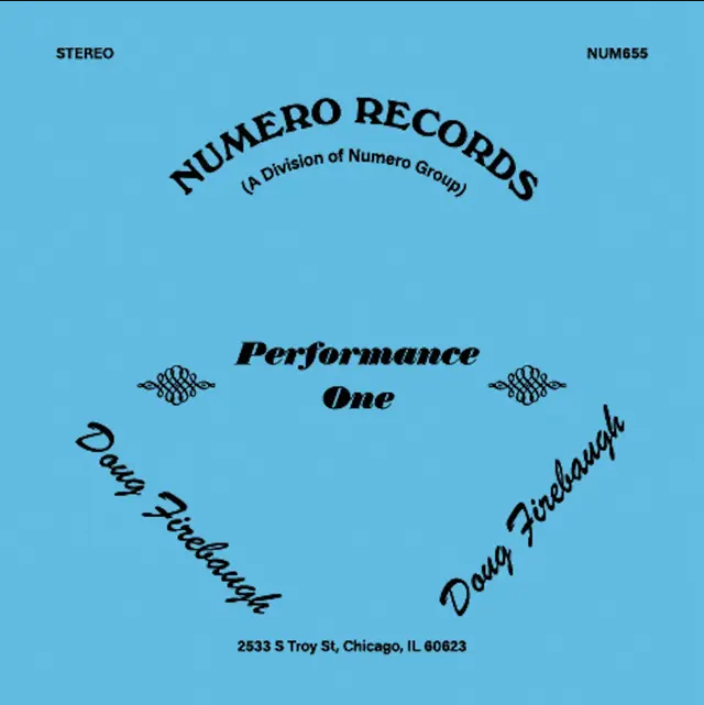 Doug Firebaugh - Performance One | Numero Group (num655) - main Doug Firebaugh - Performance One | Numero Group (num655) - main