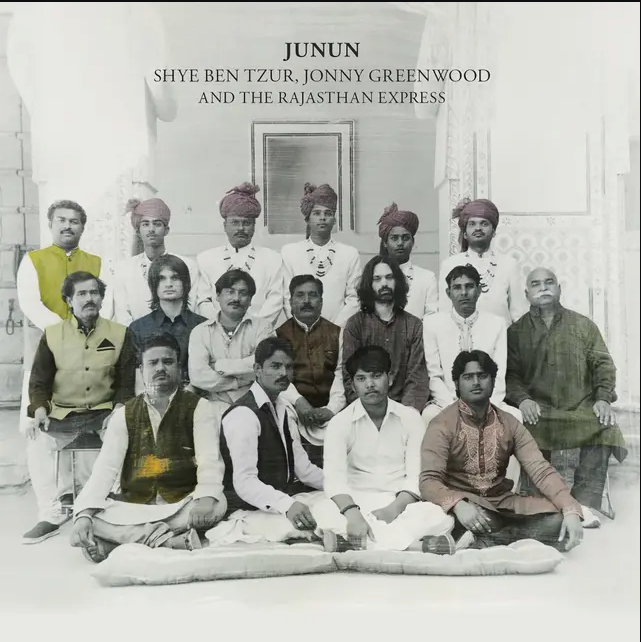 Jonny Greenwood & Shye Ben-Tzur & The Rajasthan Express - Junun | World Circuit (964196681) Jonny Greenwood & Shye Ben-Tzur & The Rajasthan Express - Junun | World Circuit (964196681)