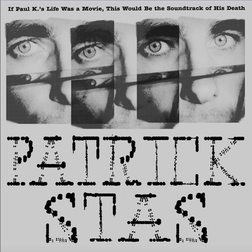 Patrick Stas - If Paul K.'s Life Was A Movie, This Would Be The Soundtrack Of His Death | Stroom (STRLP-056) Patrick Stas - If Paul K.'s Life Was A Movie, This Would Be The Soundtrack Of His Death | Stroom (STRLP-056)