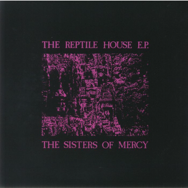 The Sisters Of Mercy - The Reptile House E.P. | Warner Music (505-4197242755) - main