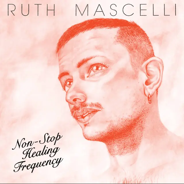 Ruth Mascelli - Non-Stop Healing Frequency | Disciples (DISC23) - main
