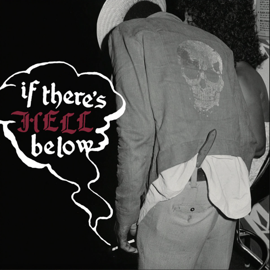 Various - If There's Hell Below… | Numero Group (508) - main Various - If There's Hell Below… | Numero Group (508) - main