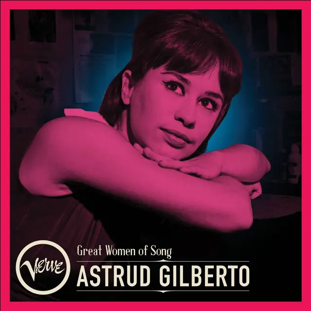 Astrud Gilberto - Great Women Of Song | Verve Records (B0038244-01) - main Astrud Gilberto - Great Women Of Song | Verve Records (B0038244-01) - main