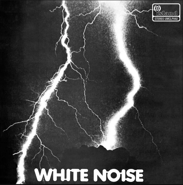 White Noise - An Electric Storm | Proper Records (UMCLP092) White Noise - An Electric Storm | Proper Records (UMCLP092)