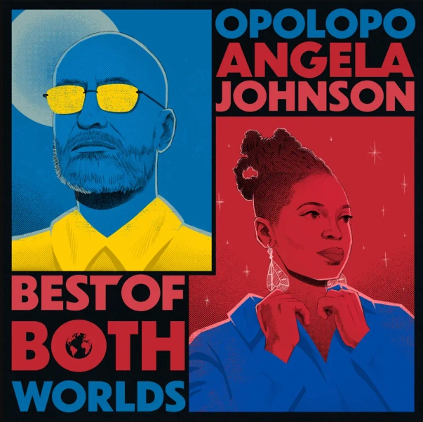 Opolopo & Angela Johnson - Best Of Both Worlds | Reel People Music (RPMLP010) - main Opolopo & Angela Johnson - Best Of Both Worlds | Reel People Music (RPMLP010) - main