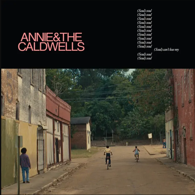 Annie & The Caldwells - Can't Lose My (Soul) | Luaka Bop (6 80899 0103-1-3)