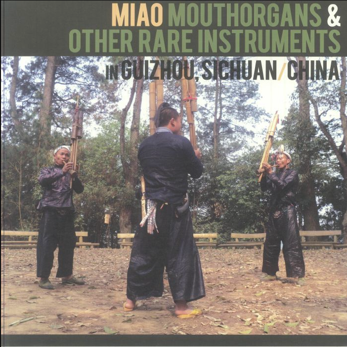 Various - Miao Mouthorgans & Other Rare Instruments in Guizhou, Sichuan, China | Sub Rosa (SR557)