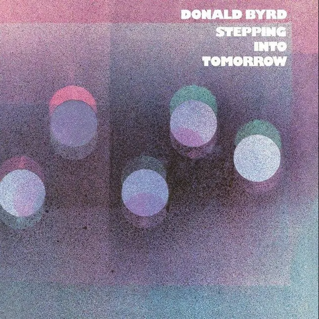 Donald Byrd - Stepping Into Tomorrow | Blue Note (6581682)
