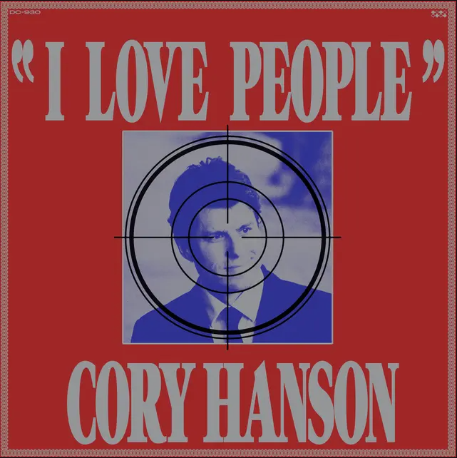 Cory Thomas Hanson - I Love People | Drag City (DC-930)