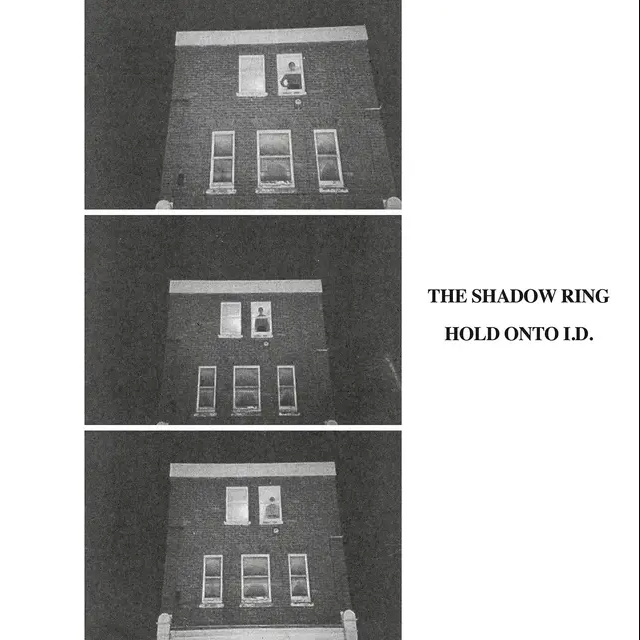 The Shadow Ring - Hold Onto I.D. | Blank Forms Editions (BF-042) - main The Shadow Ring - Hold Onto I.D. | Blank Forms Editions (BF-042) - main