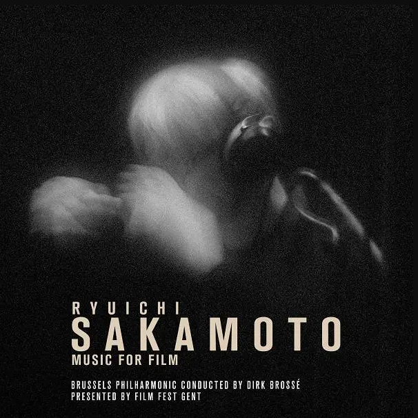 Ryuichi Sakamoto , Brussels Philharmonic - Music For Film | Silva Screen Records (SILLP1524AB) - main Ryuichi Sakamoto , Brussels Philharmonic - Music For Film | Silva Screen Records (SILLP1524AB) - main