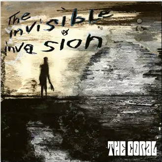 The Coral - The Invisible Invasion | Sony Music (19802963041) - main The Coral - The Invisible Invasion | Sony Music (19802963041) - main