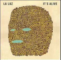 La Luz - It's Alive | Hardly Art (HAR-076) - main La Luz - It's Alive | Hardly Art (HAR-076) - main