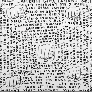 Lambrini Girls - Who Let The Dogs Out | City Slang (SLANG 50598DS) - main