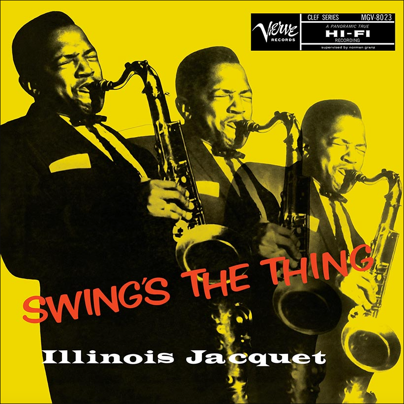 Illinois Jacquet - Swing's The Thing | Verve Records (602478282225) - main