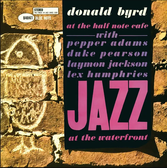 Donald Byrd - At The Half Note Cafe, Vol. 2 | Blue Note (84061) Donald Byrd - At The Half Note Cafe, Vol. 2 | Blue Note (84061)