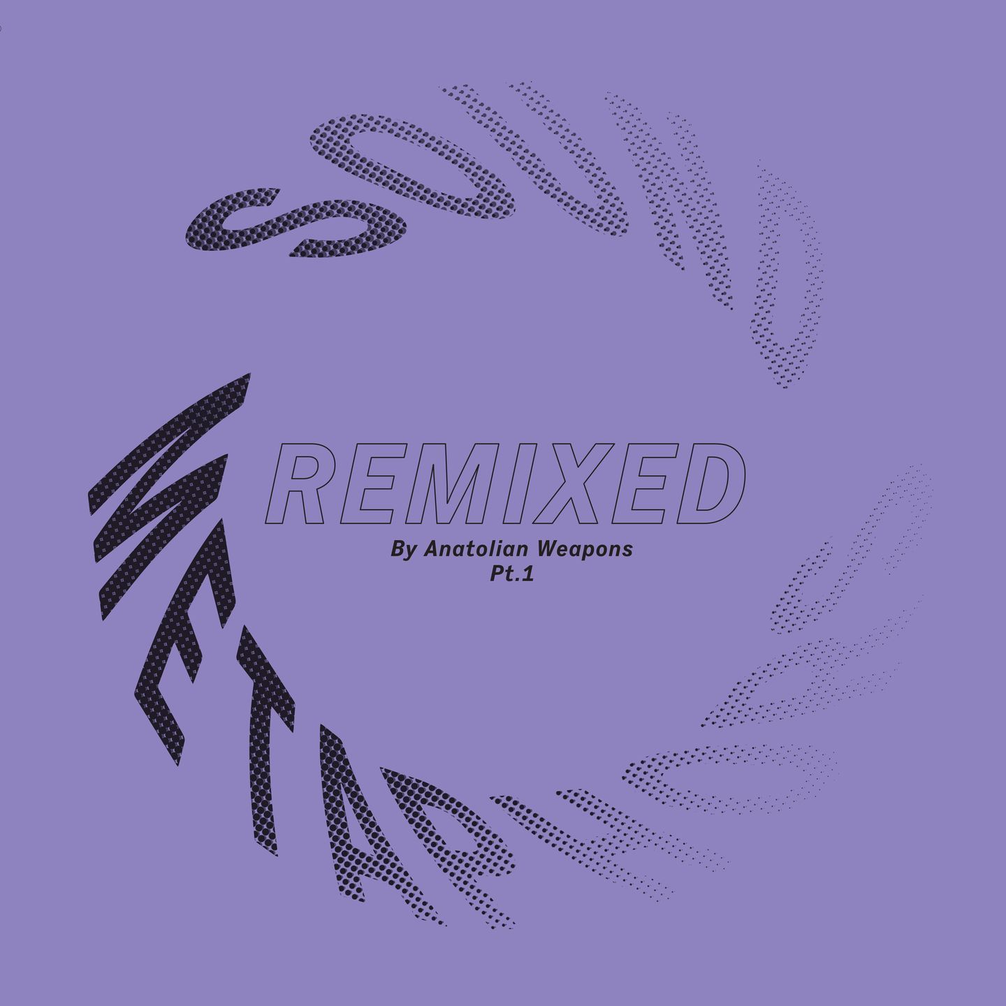 Anatolian Weapons - Sound Metaphors Remixed Pt. 1 | Bless You (BLESSYOU015) - main