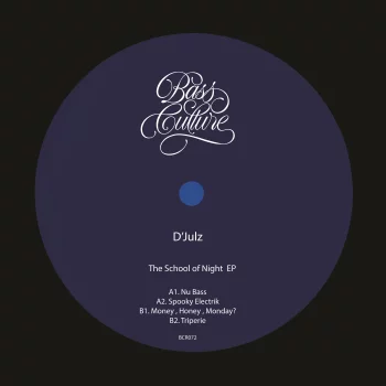 D'Julz - The School of Night EP | Bass Culture Records (BCR0072)
