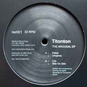 Titonton Duvanté - The Arousal EP | Residual Recordings (rez001) - main