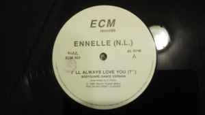Ennelle - I'll Always Love You (Bodyguard Dance Version) | ECM Records (ECM003)