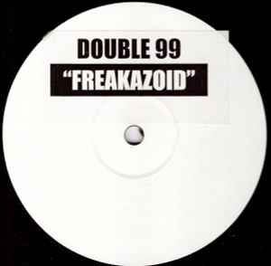 Double 99 - Freakazoid / The Net | BMG UK & Ireland (D99X 1)