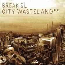 Break SL - City Wasteland Pt. II | Philpot (PHP040)