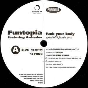 Funtopia Featuring Antonina - Funk Your Body | Then Records (12 THN 3) - main Funtopia Featuring Antonina - Funk Your Body | Then Records (12 THN 3) - main