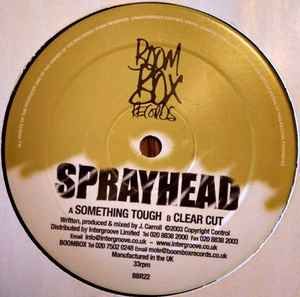Sprayhead - Something Tough / Clear Cut | Boom Box Records (BBR 22) - main