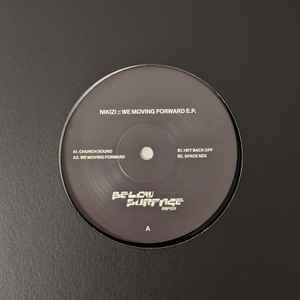 Nikizi - We Moving Forward | Below Surface Records (BSF001) - main Nikizi - We Moving Forward | Below Surface Records (BSF001) - main