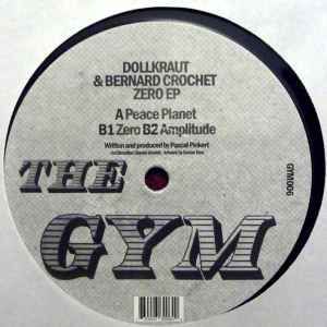 Dollkraut & Bernard Crochet - Zero Ep | The Gym (GYM006)