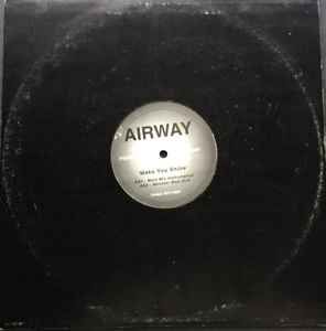 Airway - Make You Shine | Not On Label (PSM001)