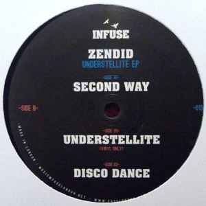 Zendid - Understellite EP | Infuse (Infuse 013) - main