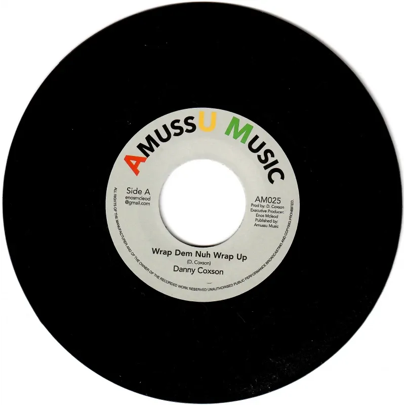 Danny Coxson - Wrap Dem Nuh Wrap Up / Nah Wrap Up | Amussu Music (Am025)
