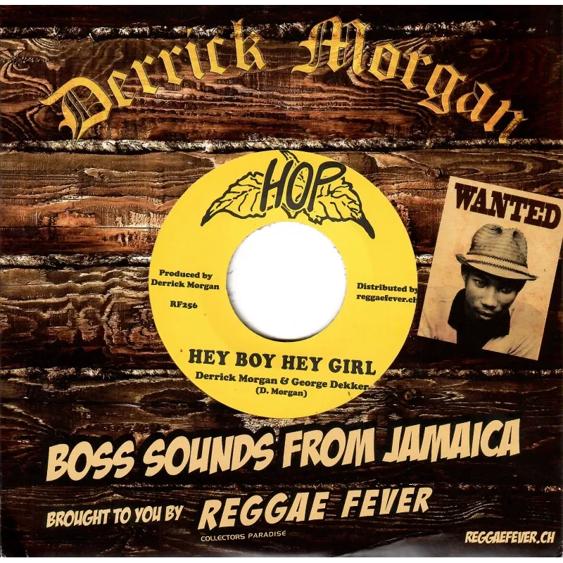 Derrick Morgan & George Dekker / Derrick Morgan & Paulette Harrison - Hey Boy Hey Girl / Give You My Heart | Hop Records (RF256) - main Derrick Morgan & George Dekker / Derrick Morgan & Paulette Harrison - Hey Boy Hey Girl / Give You My Heart | Hop Records (RF256) - main