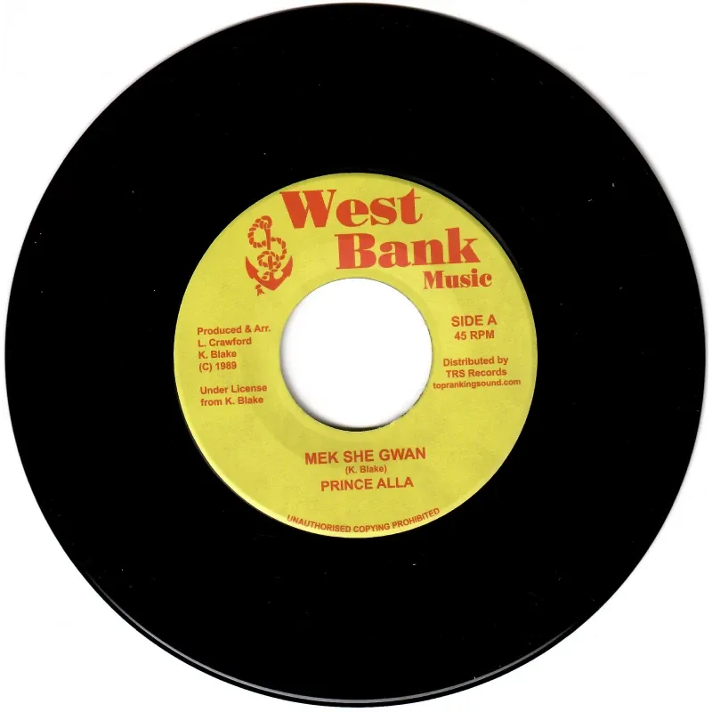 Prince Alla - Mek She Gwan | West Bank Music (TRS-WB-1)