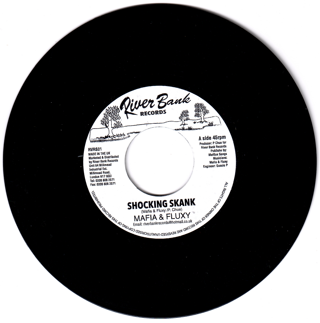 Mafia & Fluxy - Shocking Skank | River Bank Records (RVRS01)