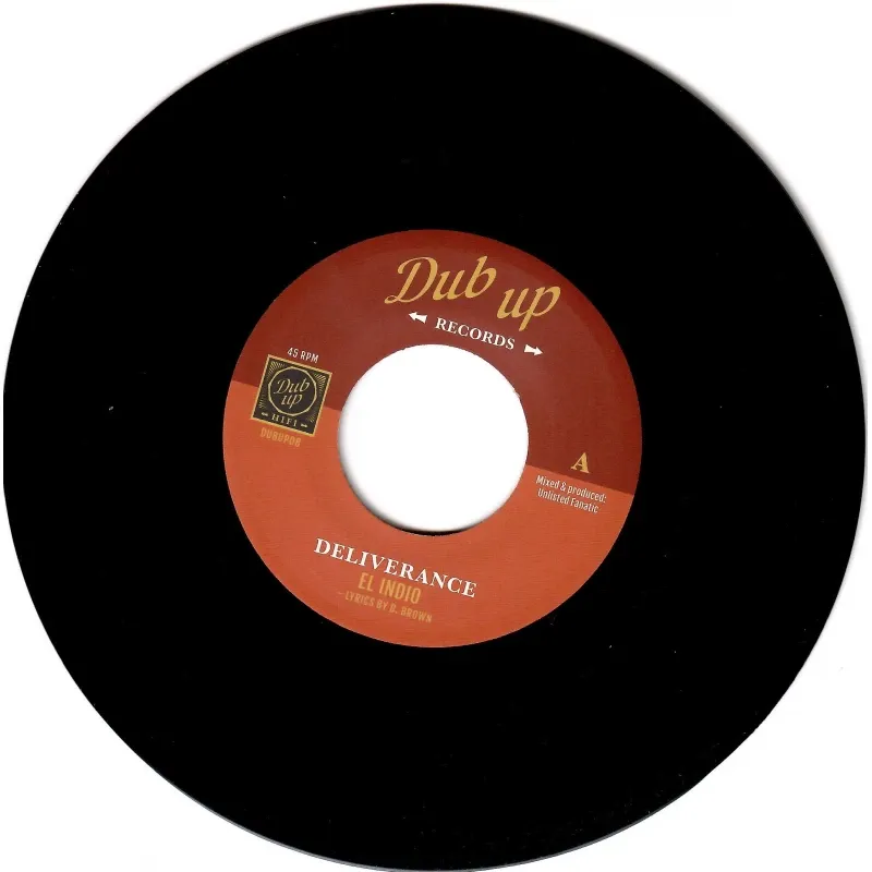 El Indio , Unlisted Fanatic - Deliverance | Dub-Up Records (DUBUP08)