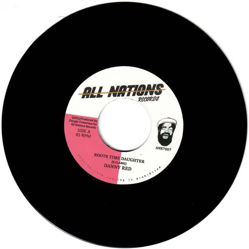 Danny Red - Roots Time Daughter | All Nations Records (ANR7007)