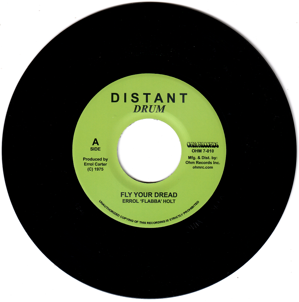 Errol "Flabba" Holt - Fly Your Dread | Ohm Records Inc. (OHM 7-010) - main