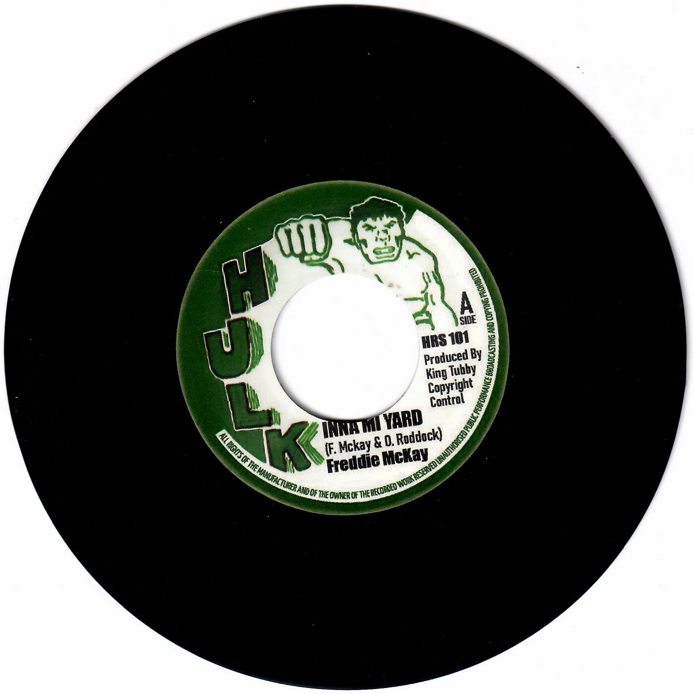 Freddie McKay / King Tubby - Inna Mi Yard | Hulk (HRS 101) - main Freddie McKay / King Tubby - Inna Mi Yard | Hulk (HRS 101) - main